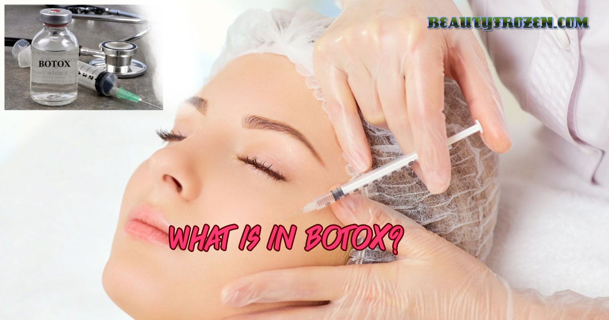 What is in Botox