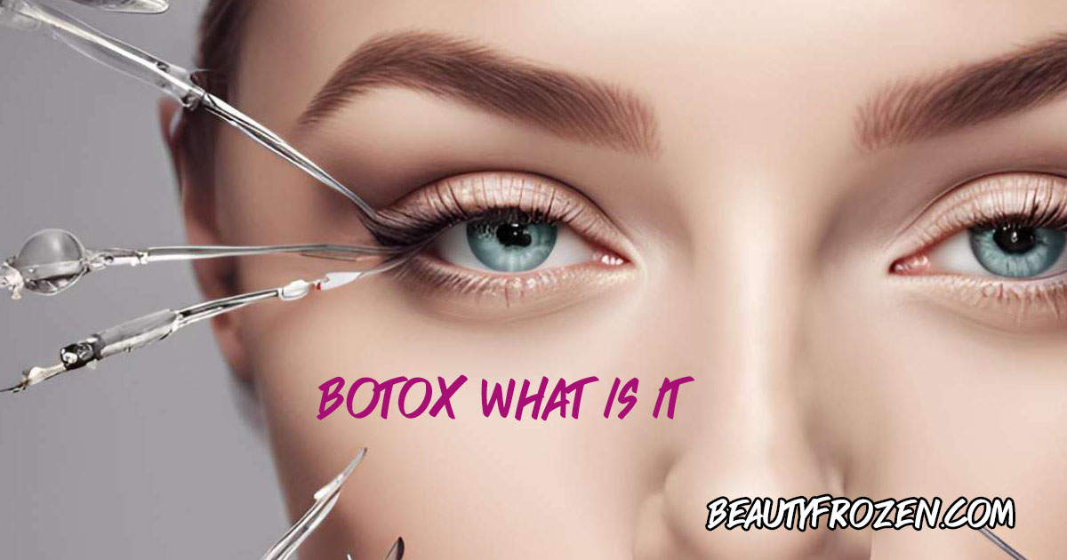 Botox what is it